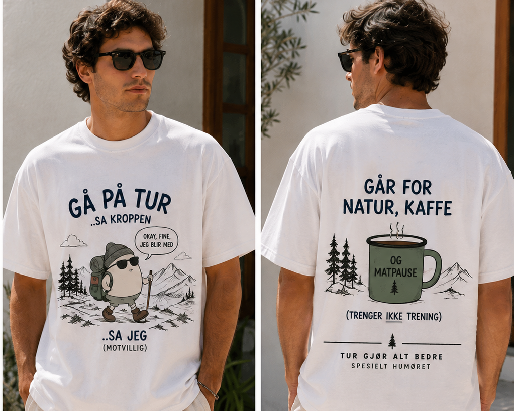 Gå På Tur – Norsk Humor T-skjorte