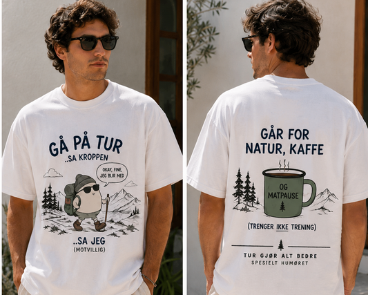 Gå På Tur – Norsk Humor T-skjorte