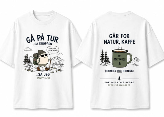 Gå På Tur – Norsk Humor T-skjorte
